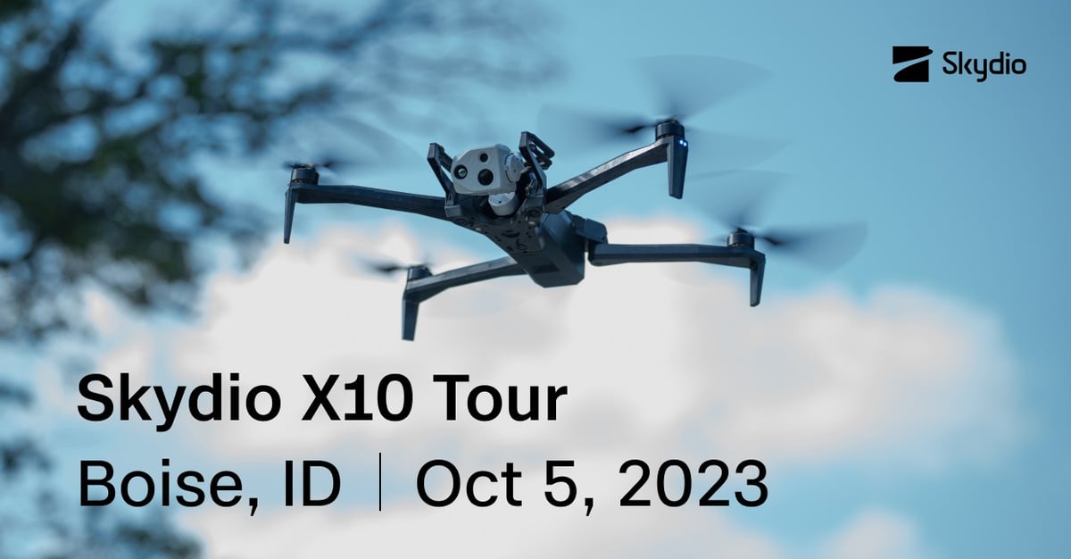 Skydio X10 Tour | Boise, ID | October 5
