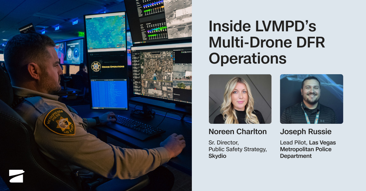 Inside LVMPD’s Multi-Drone DFR Operations