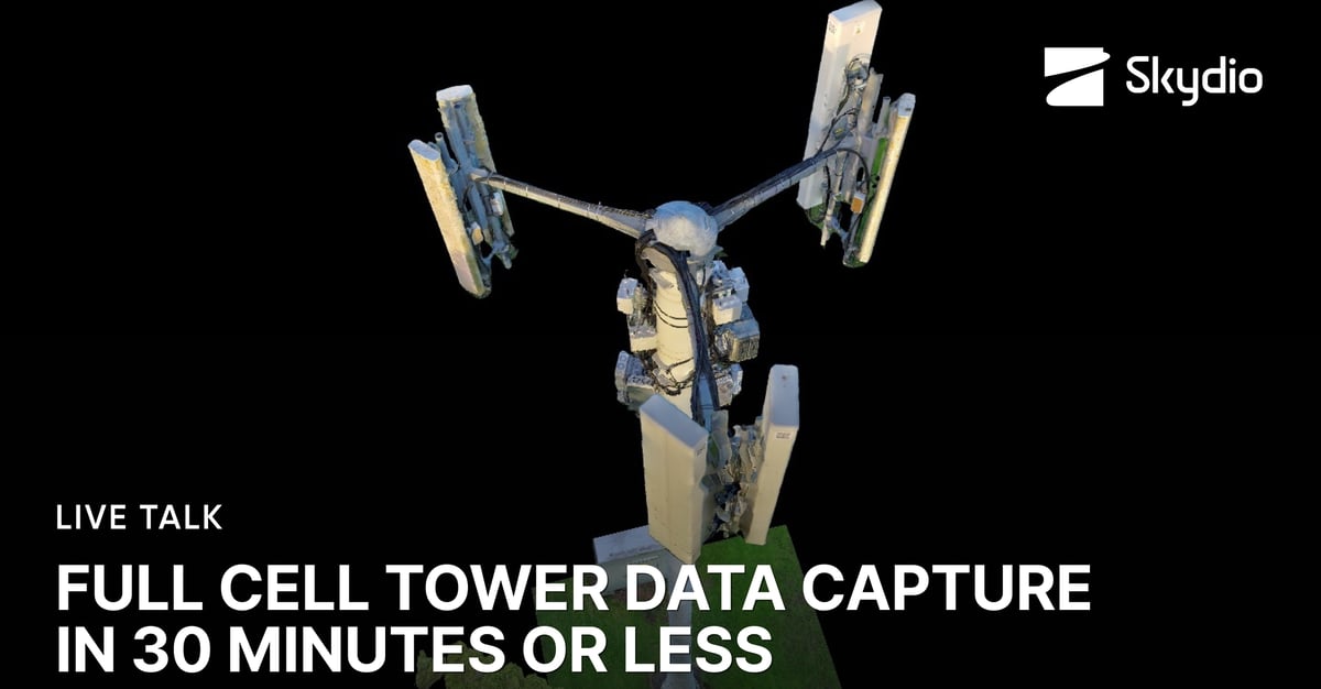 🎙️ Live Talk: Full Cell Tower Data Capture in 30 Minutes or Less with 3D Scan