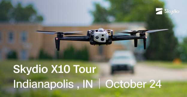 Skydio X10 Tour | Indianapolis, IN | October 24