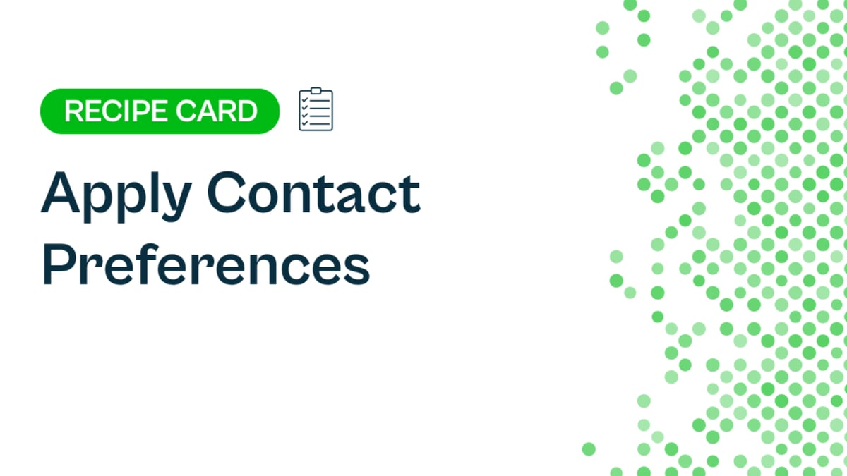 Recipe: Apply Contact Preferences