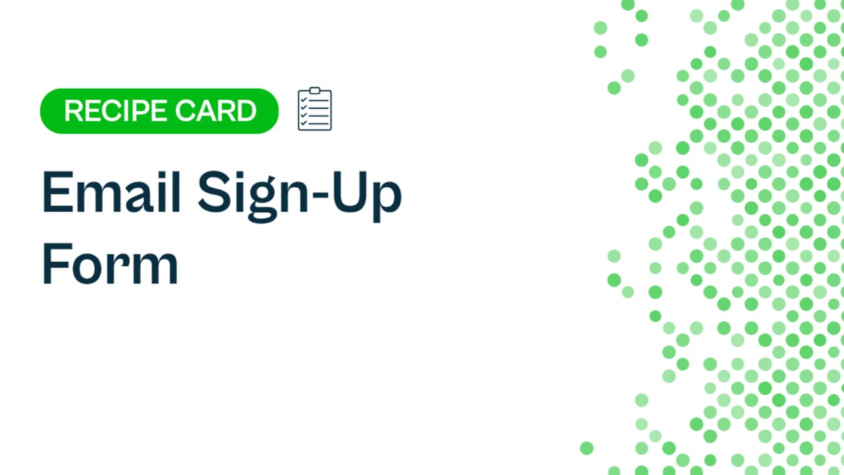 Recipe: Email Sign-Up Form