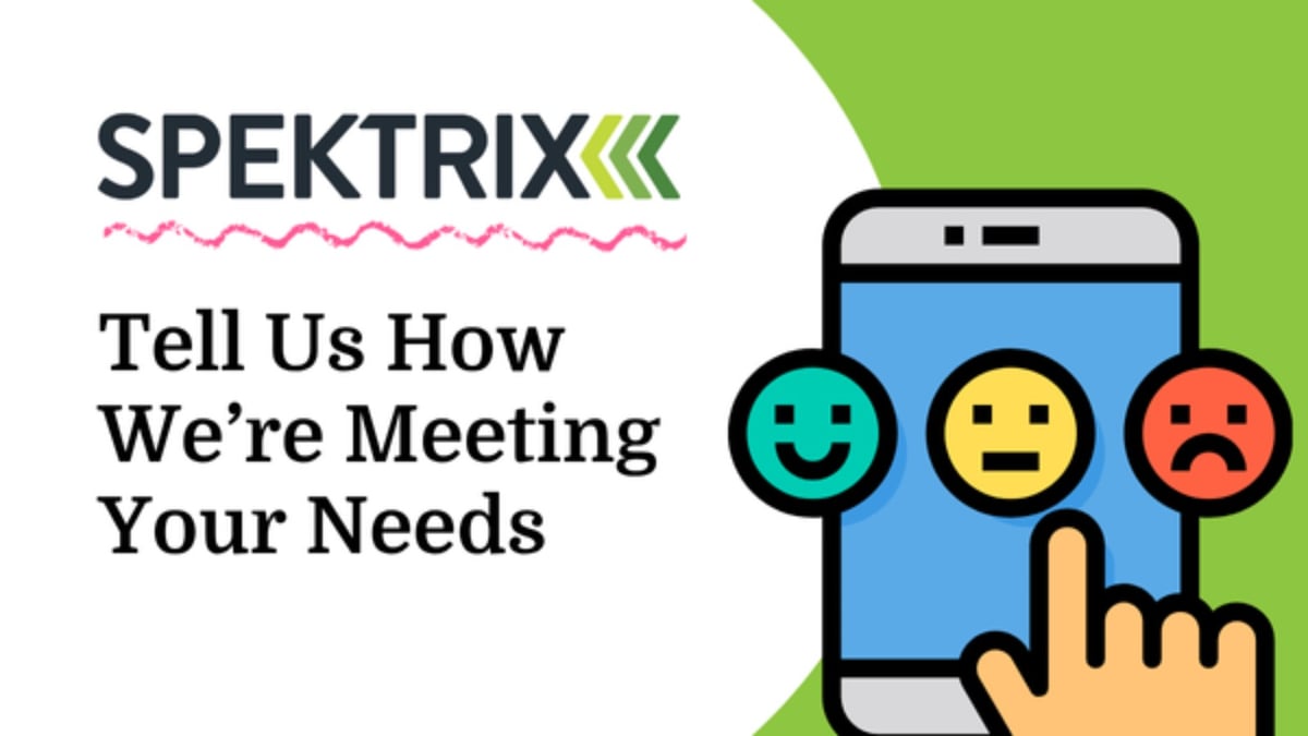 Tell us how well we’re meeting your needs