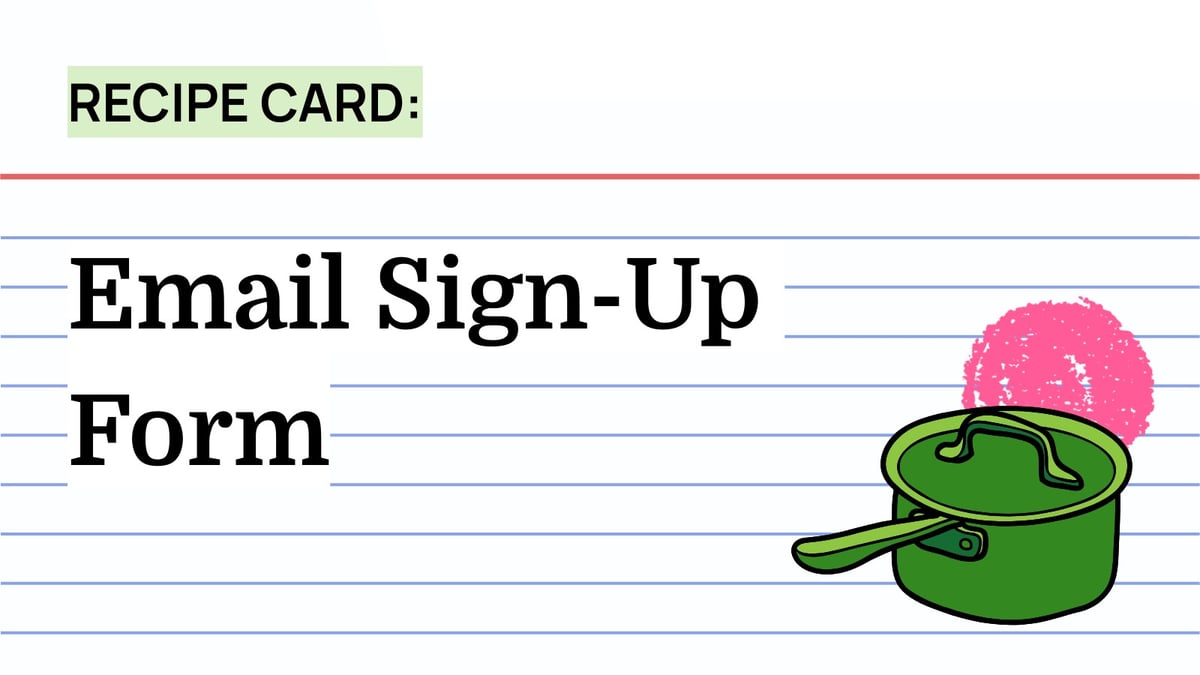 Recipe: Email Sign-Up Form