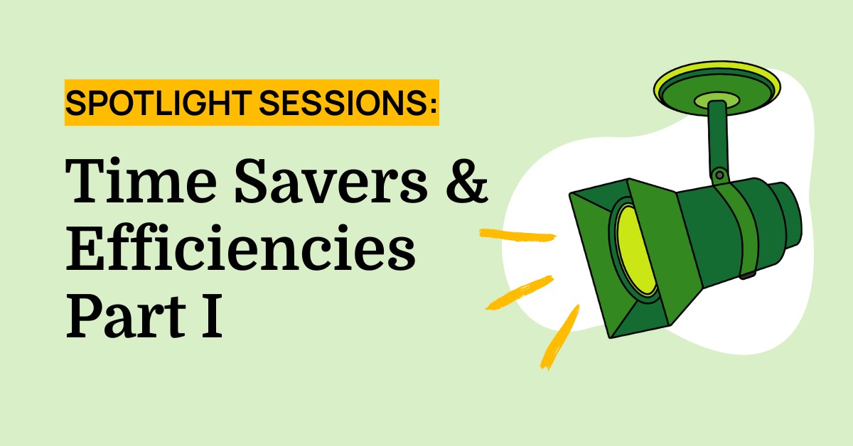 Spektrix Spotlight Sessions: Time Savers & Efficiencies Part I