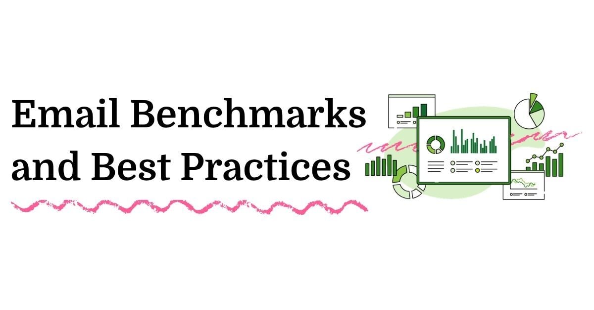 Email Benchmarks and Best Practices