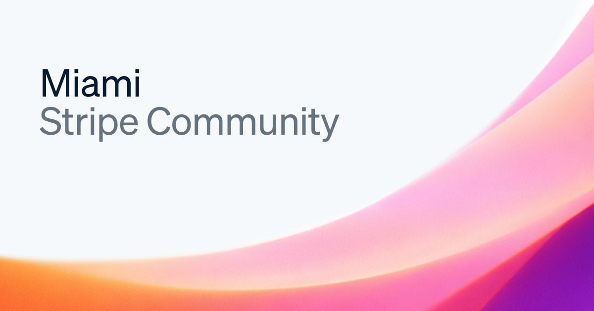 Miami Raise Lab: From deck to deal | Stripe Community launch