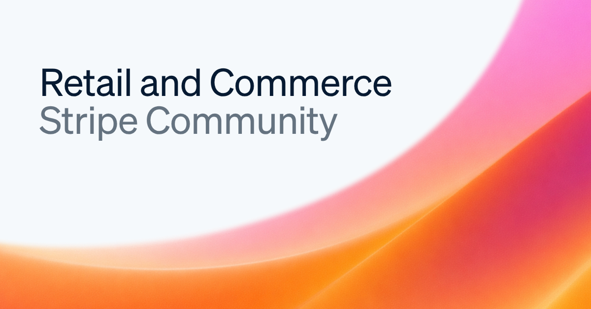 Building the future of retail with Stripe