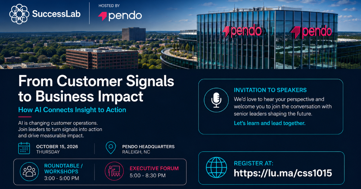 SuccessLab Executive Forum: From Customer Signals to Business Impact