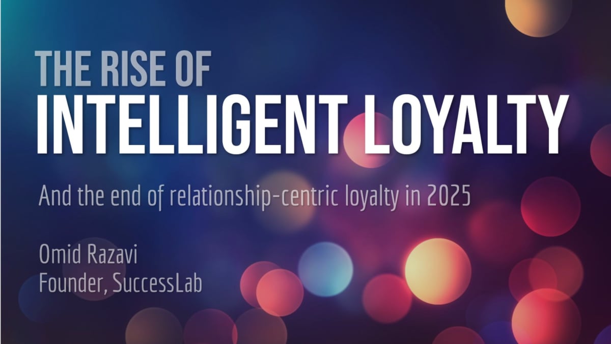 The Rise of Intelligent Loyalty