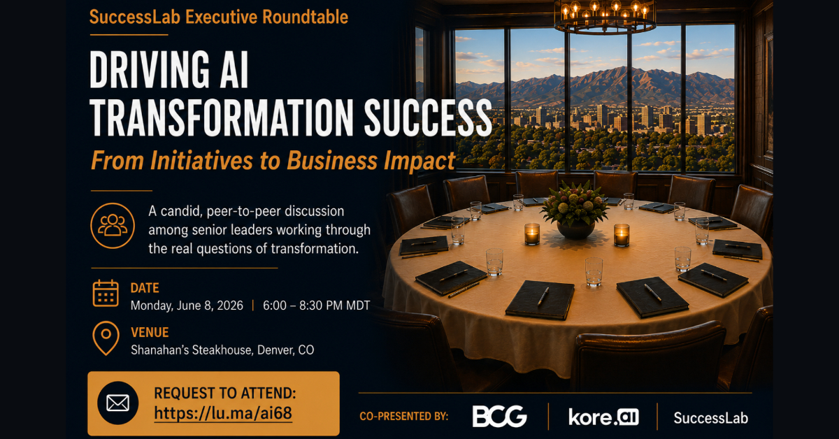 SuccessLab Executive Roundtable: Driving AI Transformation Success