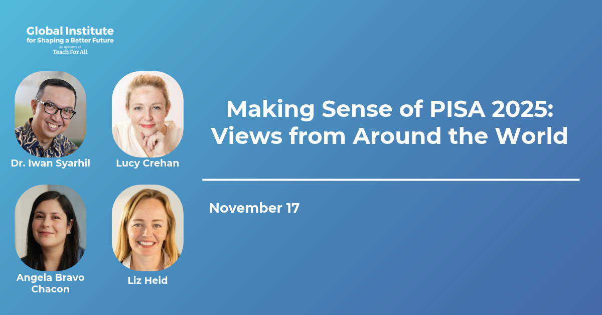 Making Sense of PISA 2025: Views from Around the World