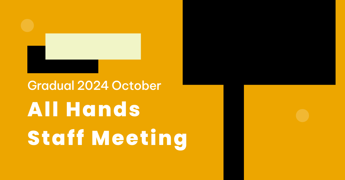 All Hands Staff Meeting: 2024 October