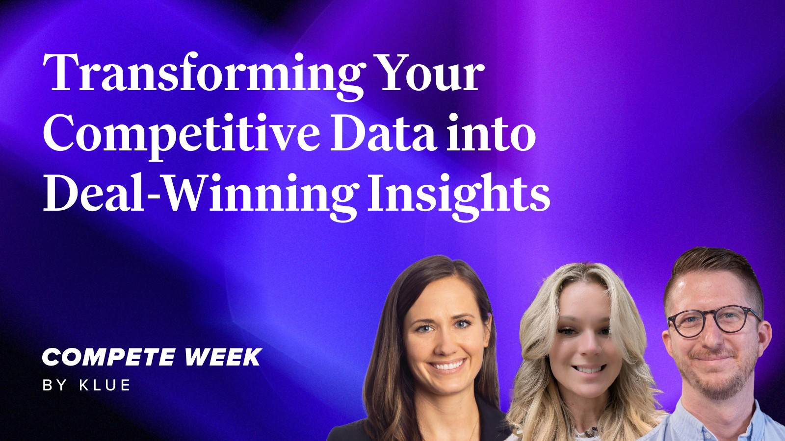 Transforming Your Competitive Data Into Deal-Winning Insights