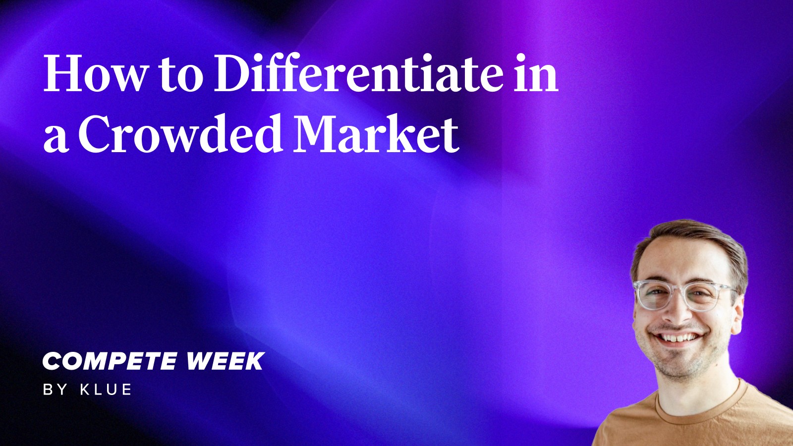 How to Differentiate in a Crowded Market