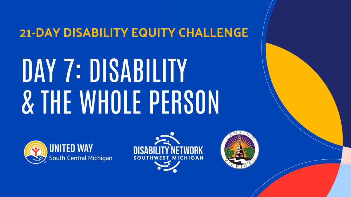 Day 7: Disability & The Whole Person