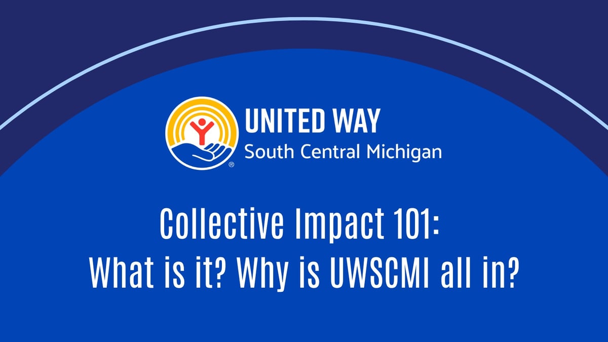 Collective Impact 101: What is it, and why is UWSCMI all in?