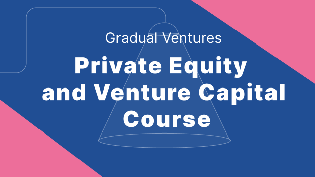 Private Equity and Venture Capital Course