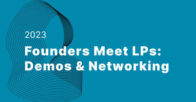 Founders Meet LPs: Demos & Networking