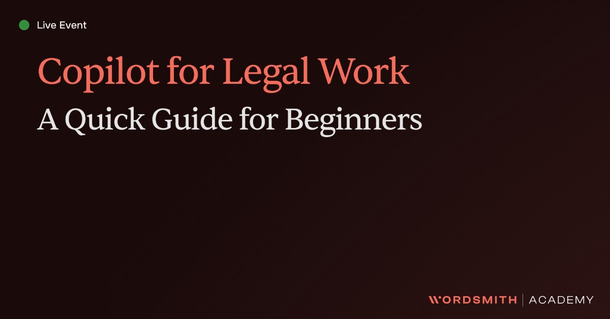Copilot for Legal Work: A Quick Guide for Beginners