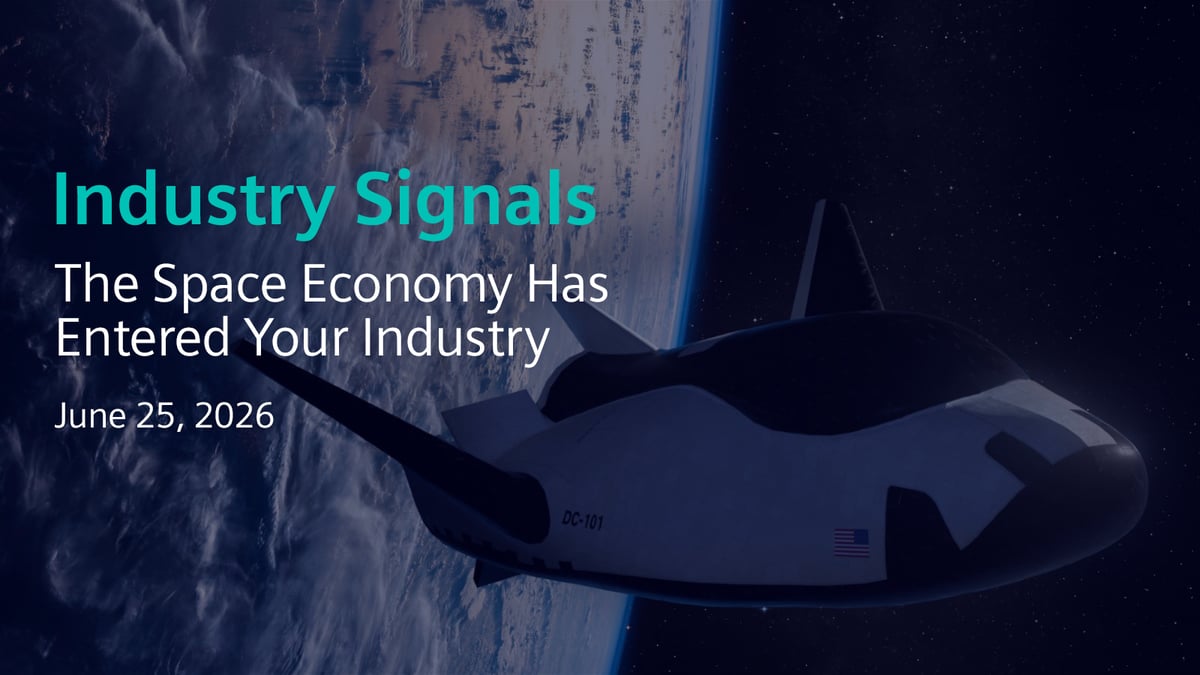 The Space Economy Has Entered Your Industry