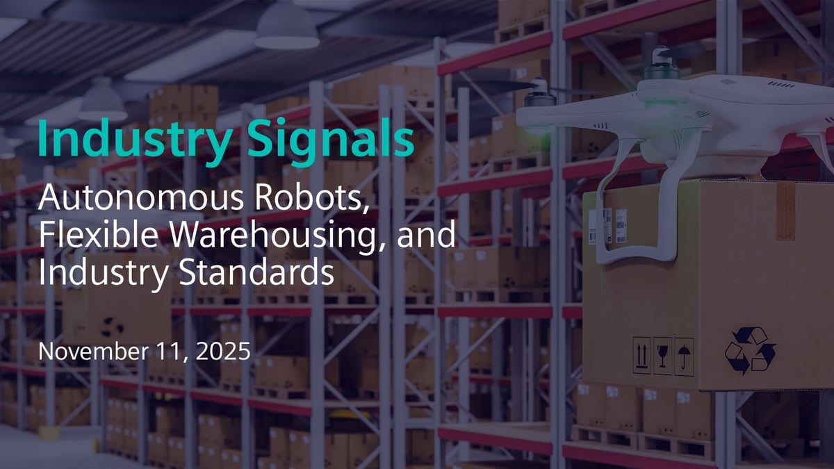 Industry Signals - November 11, 2025: Autonomous Robots, Flexible Warehousing, and Industry Standards
